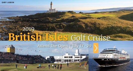 2019 British Isles Golf Cruise & The 148th Open - PerryGolf.com