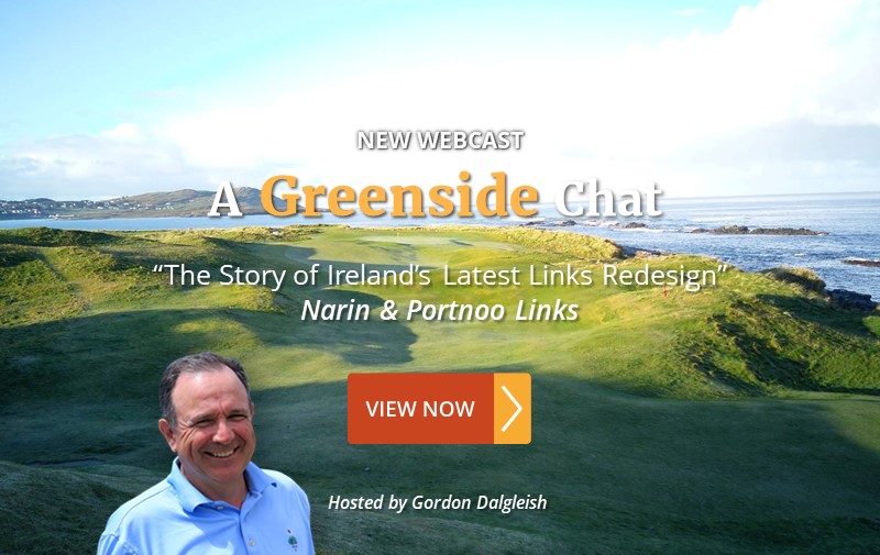 NEW WEBCAST: "The Story of Ireland's Latest Links Redesign" ~ Narin & Portnoo Links