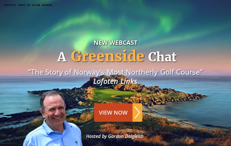 NEW WEBCAST: "The Story of Norway's Most Northerly Golf Course" ~ Lofoten Links