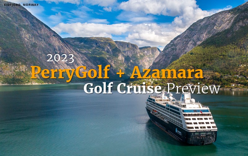 2023 Provisional Golf Cruise Calendar - Sneak Preview & Option to Register - PerryGolf.com