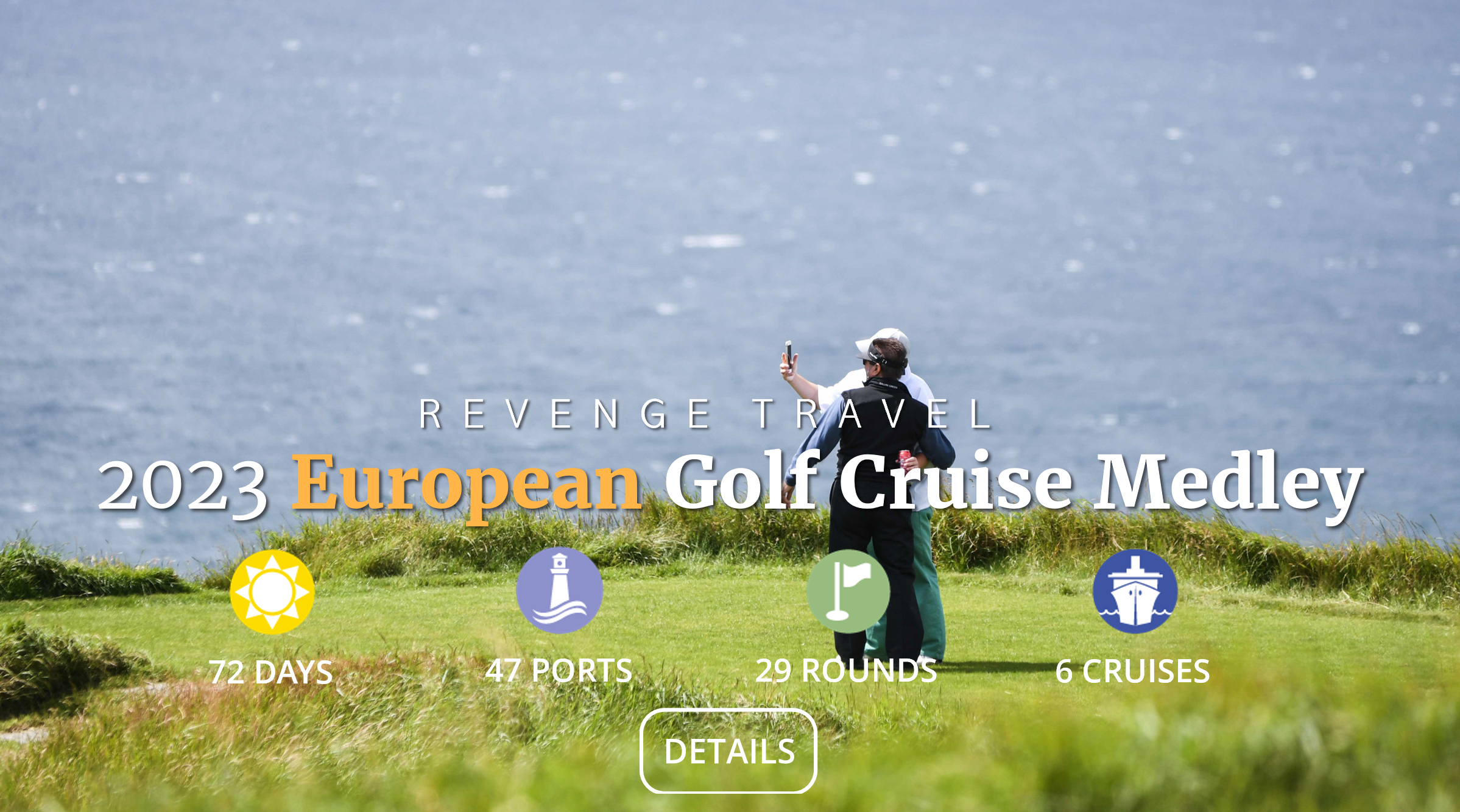 Click For Details  |  2023 European Golf Cruise Medley - PerryGolf.com