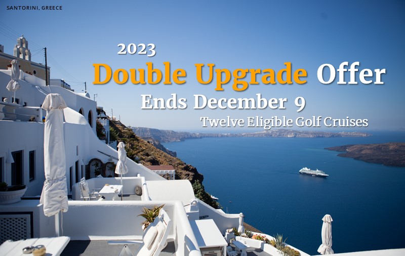 FREE Double Stateroom Upgrade When You Book These Golf Cruises by December 9 - PerryGolf.com